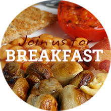 Join us for Breakfast
